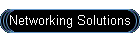 Networking Solutions